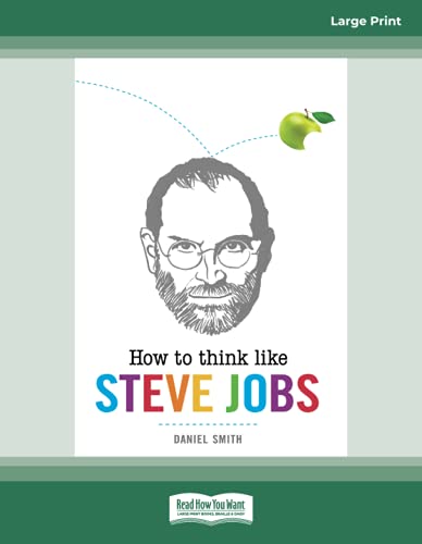 9781525289156: How to Think Like Steve Jobs
