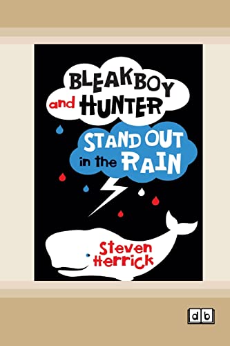 Imagen de archivo de Bleakboy and Hunter Stand Out in the Rain (Dyslexic Edition) a la venta por TextbookRush
