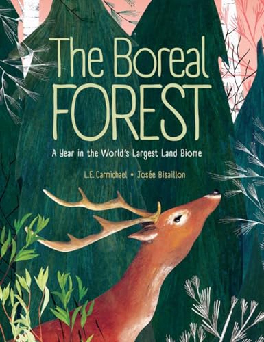 Beispielbild fr The Boreal Forest: A Year in the World's Largest Land Biome zum Verkauf von ThriftBooks-Dallas