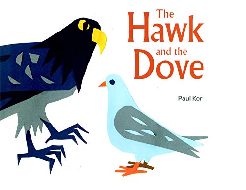 Beispielbild fr The Hawk and the Dove zum Verkauf von Better World Books