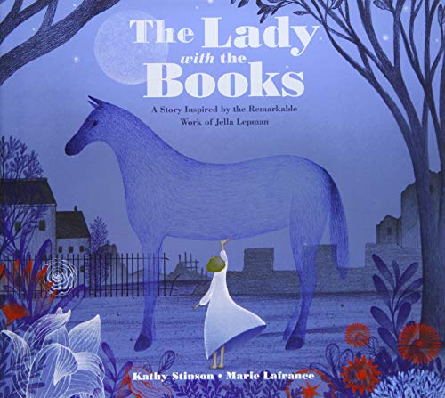 Stock image for The Lady with the Books: A Story Inspired by the Remarkable Work of Jella Lepman for sale by Zoom Books Company