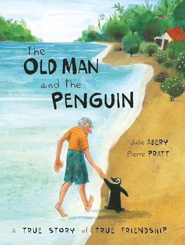 Stock image for The Old Man and the Penguin : A True Story of True Friendship for sale by Better World Books