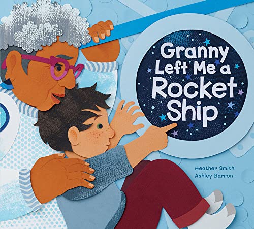 Stock image for Granny Left Me a Rocket Ship (-) for sale by Dream Books Co.