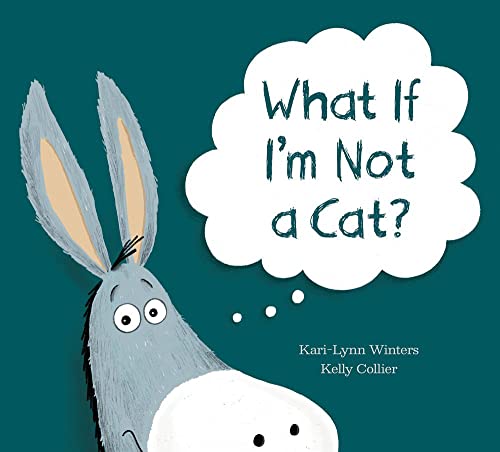 Imagen de archivo de What If I'm Not a Cat? a la venta por ThriftBooks-Atlanta