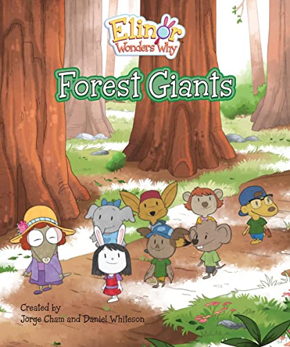 Stock image for Elinor Wonders Why: Forest Giants for sale by Better World Books