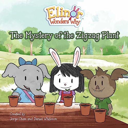 Beispielbild fr Elinor Wonders Why: The Mystery Of The Zigzag Plant (Paperback) zum Verkauf von Grand Eagle Retail