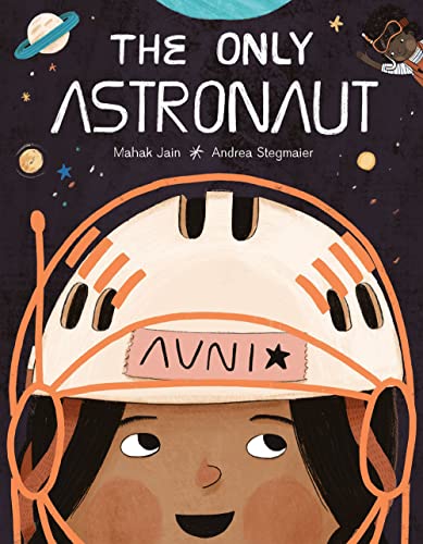 Beispielbild fr The Only Astronaut zum Verkauf von Monster Bookshop