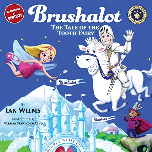 Beispielbild fr Brushalot: The Tale of the Tooth Fairy zum Verkauf von Better World Books