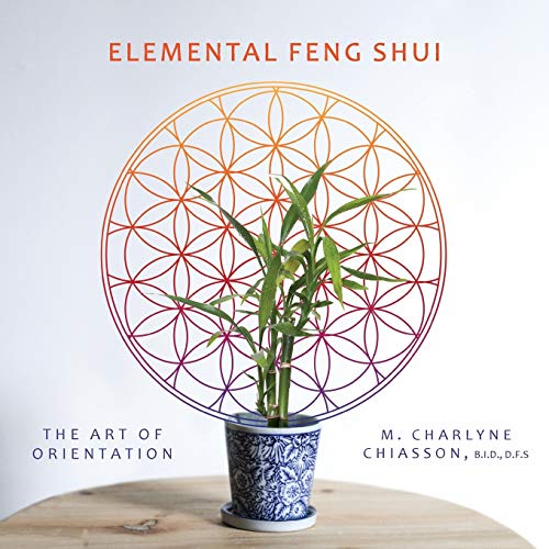 Stock image for Elemental Feng Shui: The Art of Orientation for sale by Lakeside Books