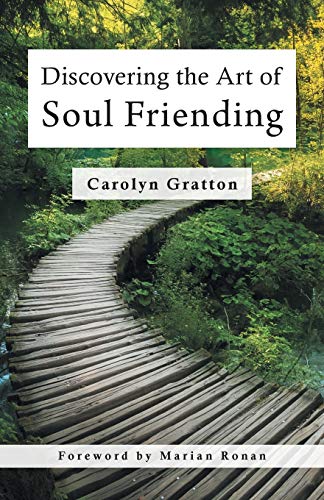 Beispielbild fr Discovering the Art of Soul Friending zum Verkauf von Chiron Media