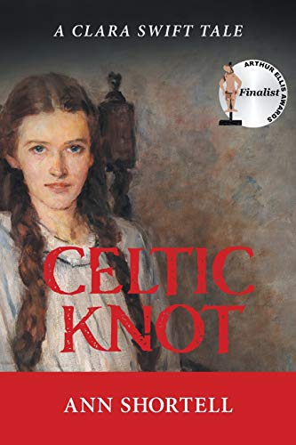 Stock image for Celtic Knot: A Clara Swift Tale for sale by Open Books