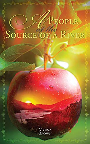 Stock image for A People at the Source of a River for sale by Bookmans