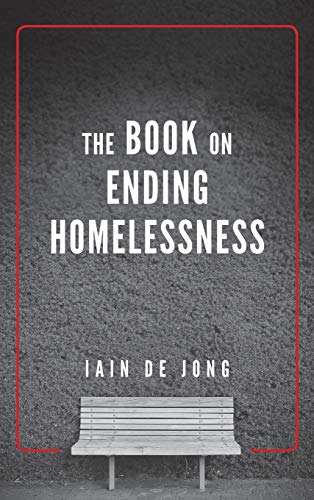 Beispielbild fr The Book on Ending Homelessness zum Verkauf von Bay Used Books