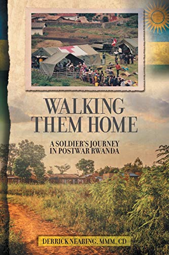 Beispielbild fr Walking Them Home: A Soldier's Journey in Postwar Rwanda zum Verkauf von Chiron Media