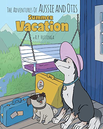 9781525555909: Summer Vacation (Adventures of Aussie and Otis)