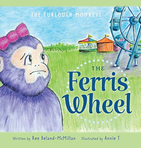 9781525559310: The Ferris Wheel (The Furlough Monkeys)