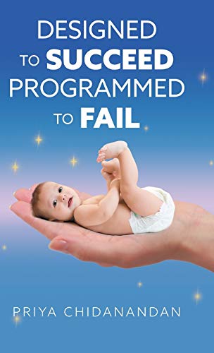 Stock image for Designed to Succeed Programmed to Fail for sale by Books From California