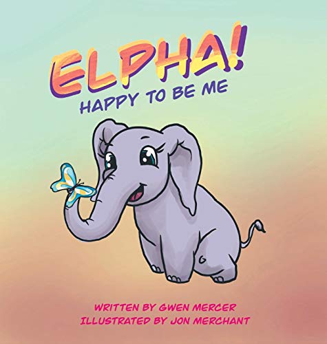 Stock image for ELPHA Happy To Be Me for sale by PBShop.store US