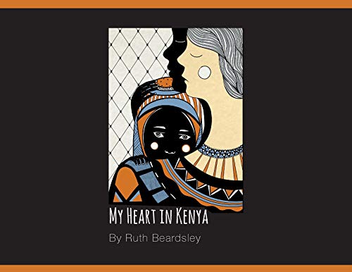 Beispielbild fr My Heart in Kenya zum Verkauf von Buchpark