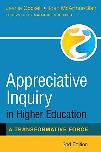 Stock image for Appreciative Inquiry in Higher Education: A Transformative Force for sale by HPB-Ruby