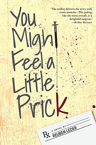 Stock image for You Might Feel a Little Prick for sale by GF Books, Inc.