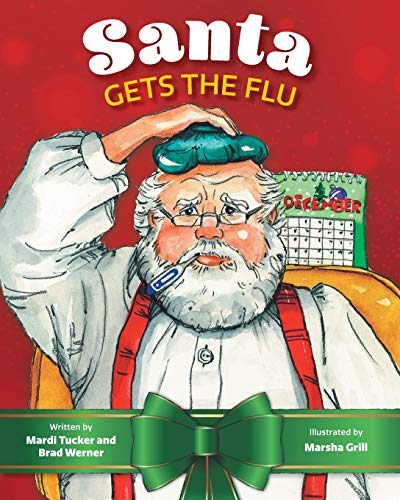 Beispielbild fr Santa Gets The Flu zum Verkauf von Buchpark