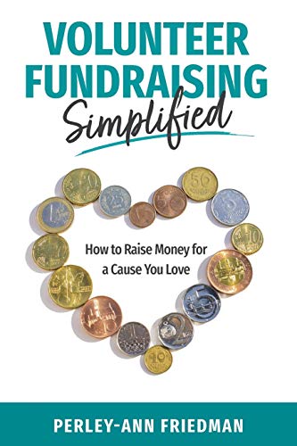 Stock image for Volunteer Fundraising Simplified: How to Raise Money for a Cause You Love for sale by HPB-Ruby