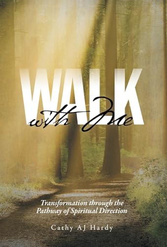 Stock image for Walk With Me: Transformation through the Pathway of Spiritual Direction for sale by Lucky's Textbooks
