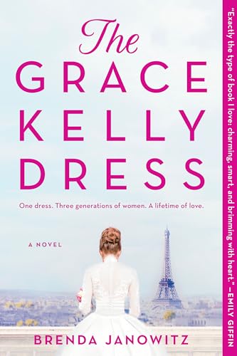 Beispielbild fr The Grace Kelly Dress: A Novel zum Verkauf von Orion Tech