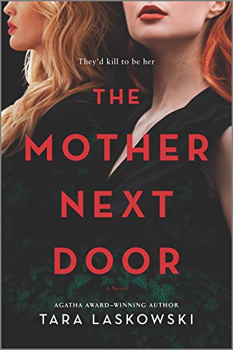 Beispielbild fr The Mother Next Door : A Novel of Suspense zum Verkauf von Better World Books