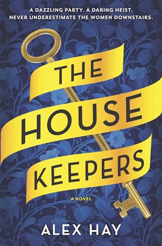 Beispielbild fr The Housekeepers : A Novel zum Verkauf von Better World Books