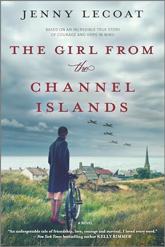 9781525806414: The Girl from the Channel Islands: A WWII Novel