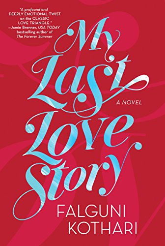 Imagen de archivo de My Last Love Story a la venta por Better World Books