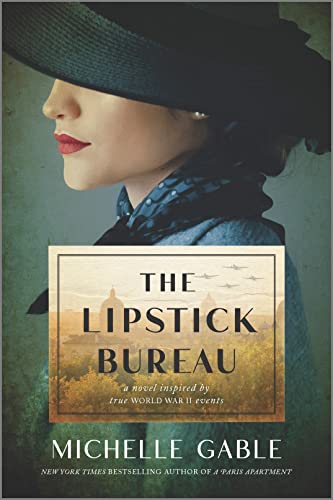 Stock image for The Lipstick Bureau: A Novel Inspired by a Real-Life Female Spy for sale by SecondSale