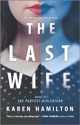 Stock-Bild f�r The Last Wife: A Chilling Psychological Thriller of Obsession and Stolen Lives