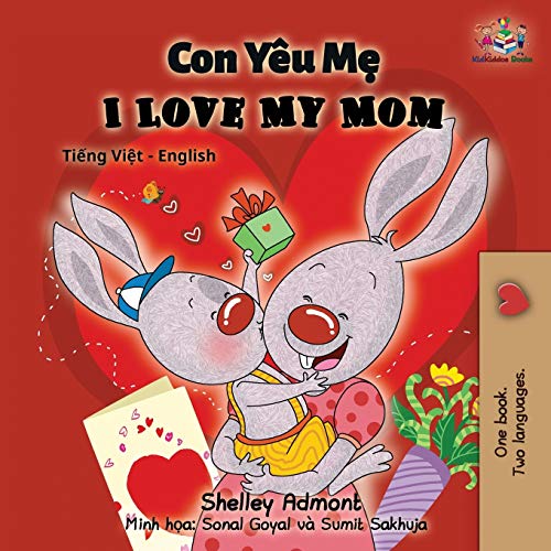 Beispielbild fr I Love My Mom : Vietnamese English Bilingual Book zum Verkauf von Better World Books