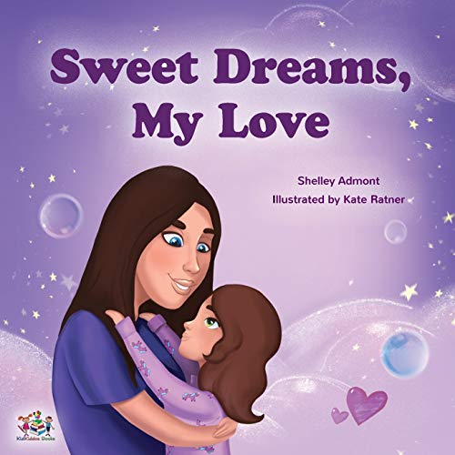 Beispielbild fr Sweet Dreams, My Love! (Bedtime Stories Children's Books Collection) zum Verkauf von WeBuyBooks