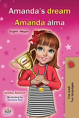Stock image for Amanda's Dream (English Hungarian Bilingual Book for Children) for sale by ThriftBooks-Dallas