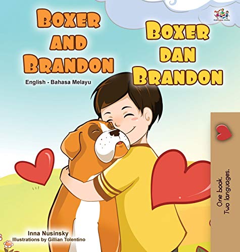 Stock image for Boxer and Brandon (English Malay Bilingual Children's Book) (English Malay Bilingual Collection) for sale by WorldofBooks