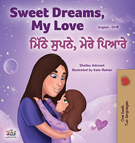 Stock image for Sweet Dreams, My Love (English Punjabi Bilingual Children's Book - Gurmukhi) (English Punjabi Bilingual Collection - India) (Punjabi Edition) for sale by Lucky's Textbooks