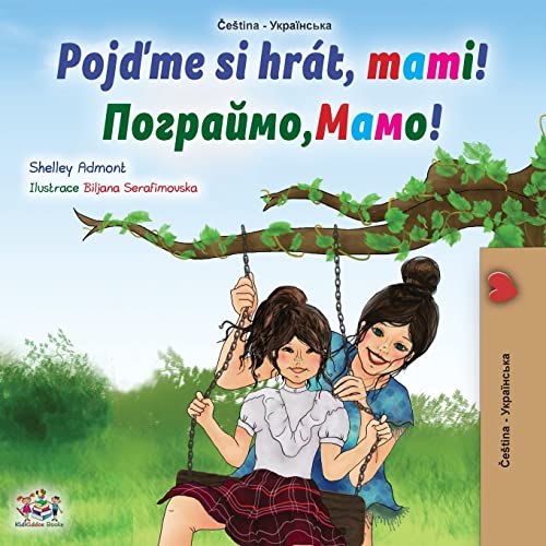 Stock image for Let's play, Mom! (Czech Ukrainian Bilingual Children's Book) for sale by ThriftBooks-Atlanta