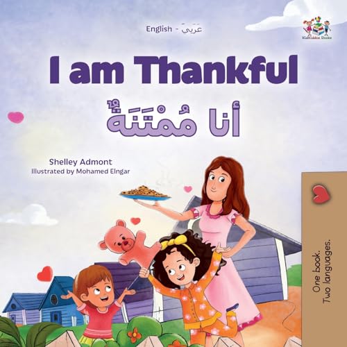 

I am Thankful (English Arabic Bilingual Children's Book)