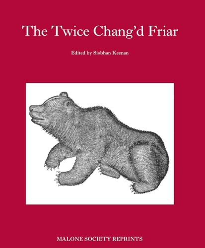 9781526113924: The Twice-Chang'D Friar (The Malone Society)