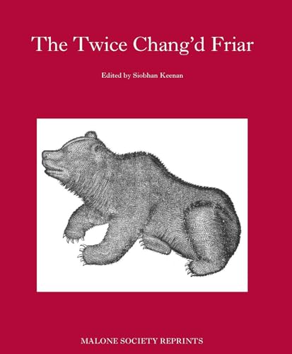 9781526113924: The Twice-Chang'd Friar (The Malone Society)