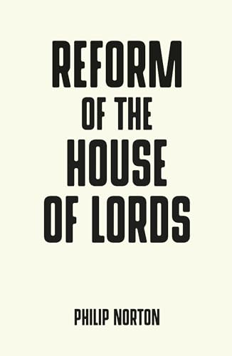 Beispielbild fr Reform of the House of Lords zum Verkauf von Better World Books