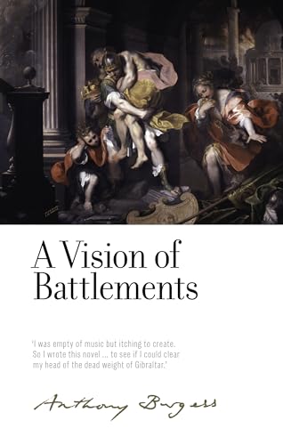 9781526122032: A Vision of Battlements: By Anthony Burgess