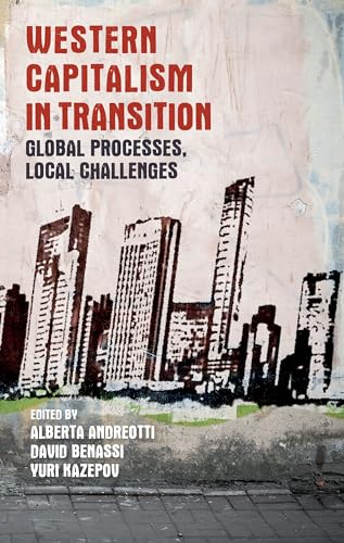 Stock image for Western Capitalism in Transition: Global Processes, Local Challenges for sale by AwesomeBooks