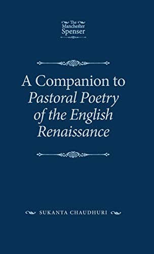 Beispielbild fr A Companion to Pastoral Poetry of the English Renaissance zum Verkauf von Blackwell's