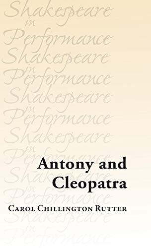 Imagen de archivo de Antony and Cleopatra (Shakespeare in Performance) a la venta por Ria Christie Collections