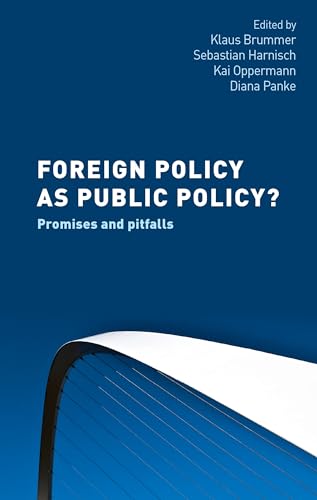 Stock image for Foreign Policy as Public Policy?: Promises and Pitfalls for sale by Anybook.com